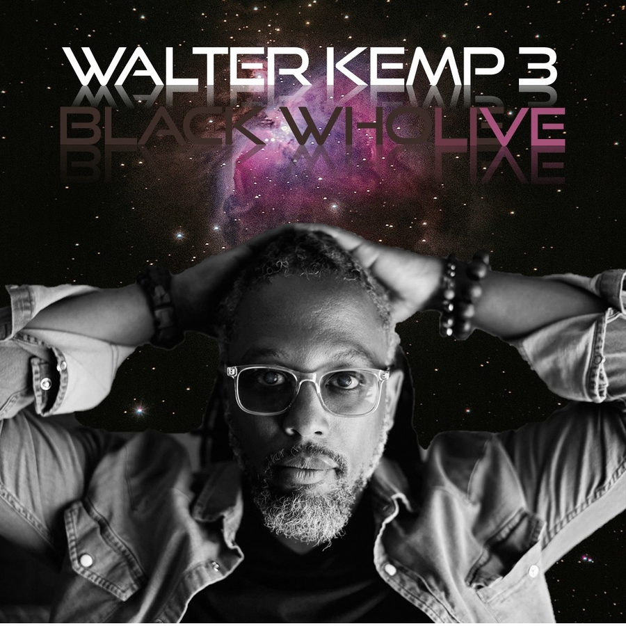 The worldwide release of Walter Kemp 3: Black Whole Live. Kemp and Black Whole will be in Europe for summer touring. Two for the Show Media (publicist NYC)