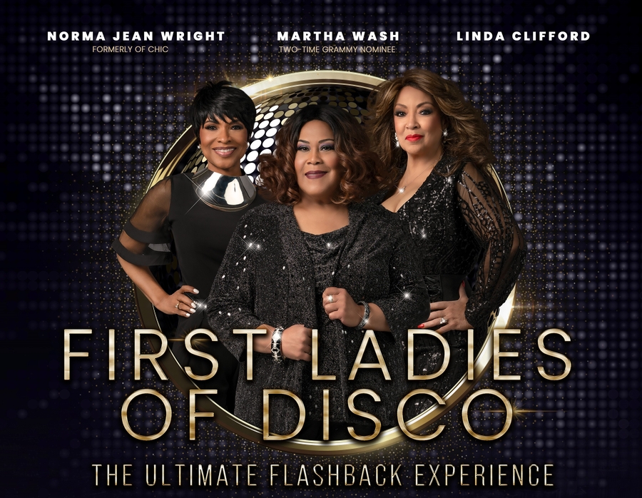 Martha Wash, Norma Jean Wright, & Linda Clifford: “First Ladies of Disco” unite for an ultimate flashback at The Regent Theatre, Arlington, MA on March 16!