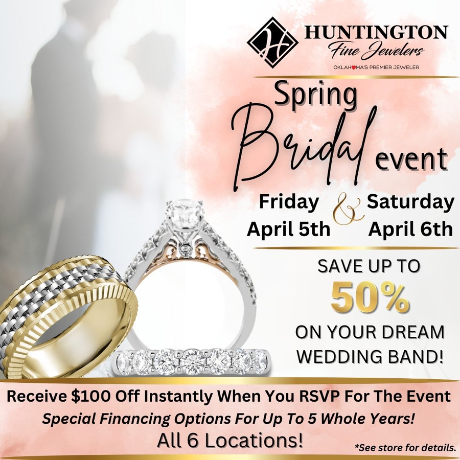 Spring Bridal Event at Huntington Fine Jewelers