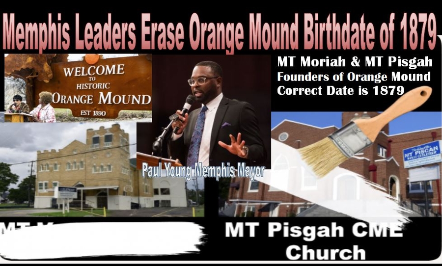 Memphis Leaders use function & Authority to erase Black History of Memphis Community of Orange Mound