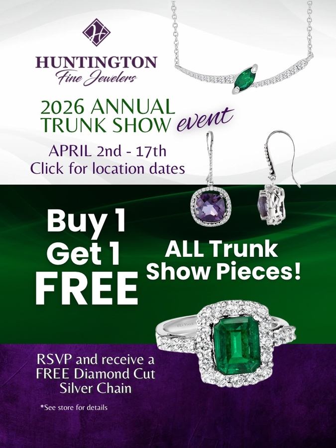 Huntington Fine Jewelers Annual Trunk Show