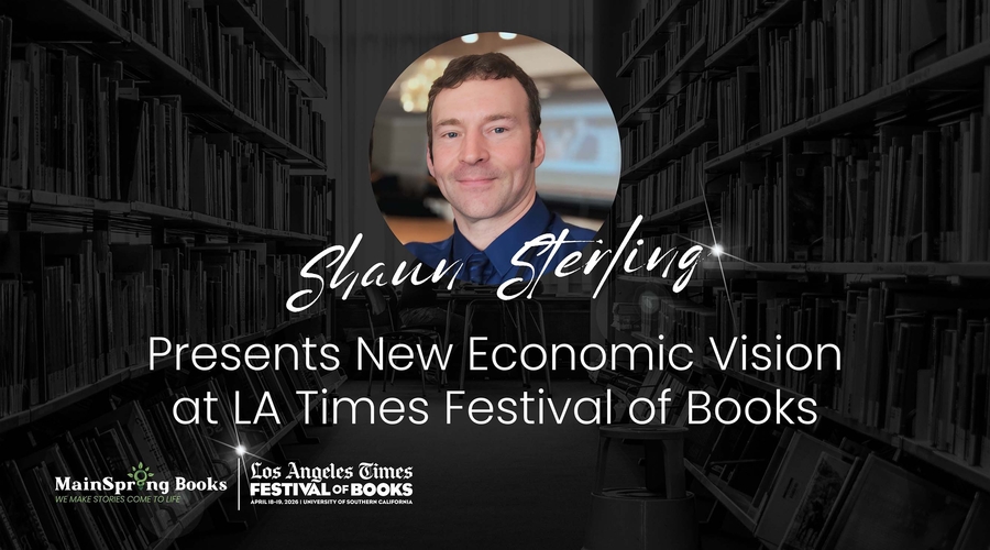 Shaun Sterling to Present New Economic Vision at LA Times Festival of Books