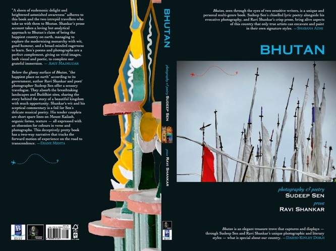 BHUTAN: Photography & Poetry by Sudeep Sen | Prose by Ravi Shankar