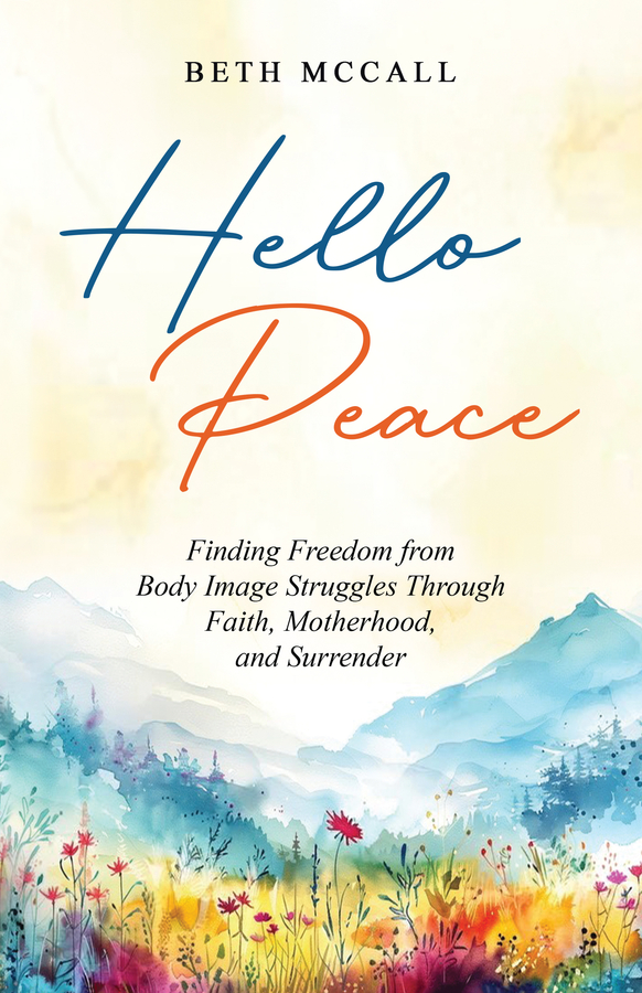 Registered Dietitian, Sports Nutrition Specialist, and Founder of ‘Purposeful Fueling’, Author Beth McCall Announces the Release of Her New Book, “Hello Peace”