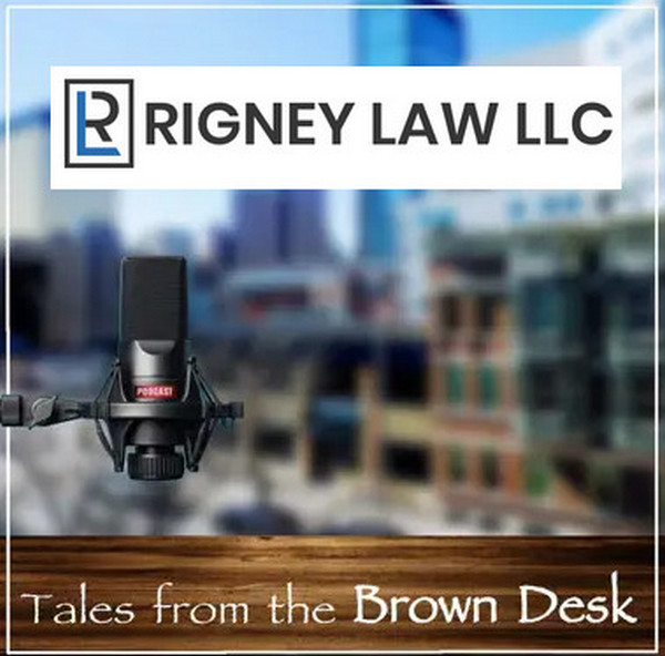 Indianapolis Criminal Defense Firm Rigney Law LLC Relaunches Criminal Law Podcast “Tales from the Brown Desk”