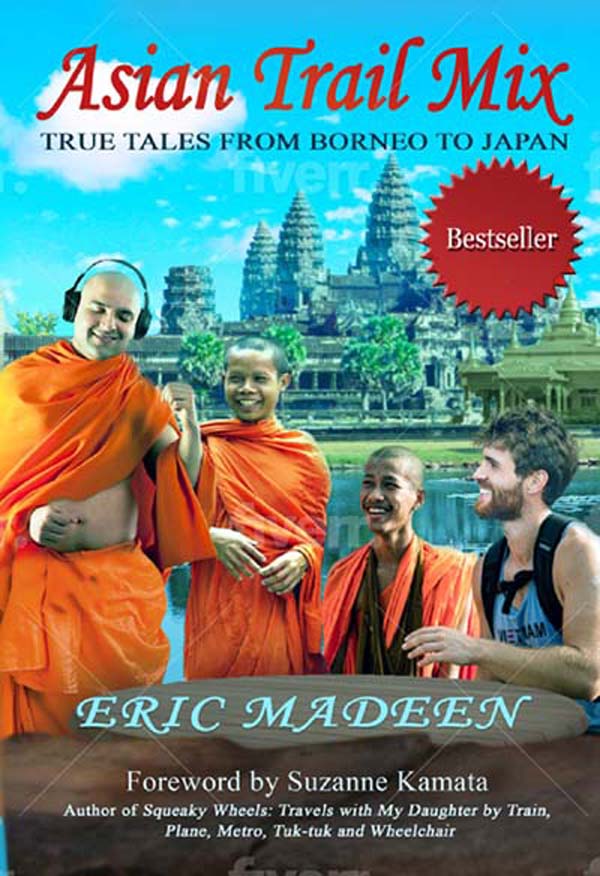 Bestselling Travel Book, Asian Trail Mix By Author Eric Madeen, Will Be Available In Ebook Form At No Charge October 3 and 4, 2026 At Amazon