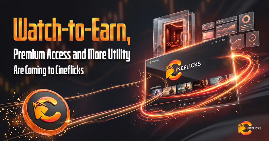 Cineflicks Builds Viewer Rewards, Premium Access and Staking Around $CNF